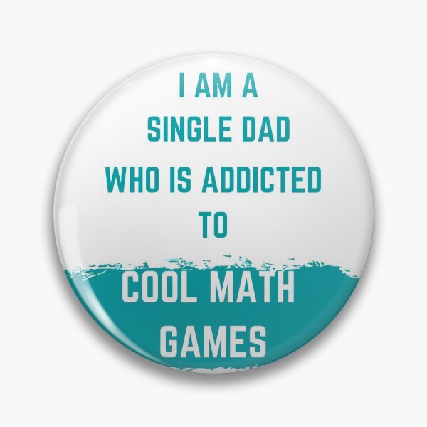 Item preview, I am a single dad who is addicted to cool math games designed and sold by Boricson.