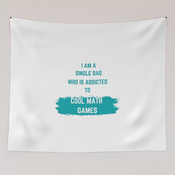 Item preview, I am a single dad who is addicted to cool math games designed and sold by Boricson.