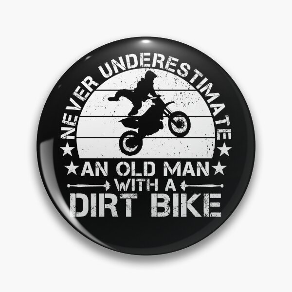 Item preview, Never Underestimate An Old Man With A Dirt Bike Motocross designed and sold by issambak.