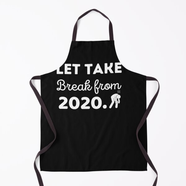 Item preview, Let Take Break From 2020 designed and sold by Zakaria Elabadaoui.