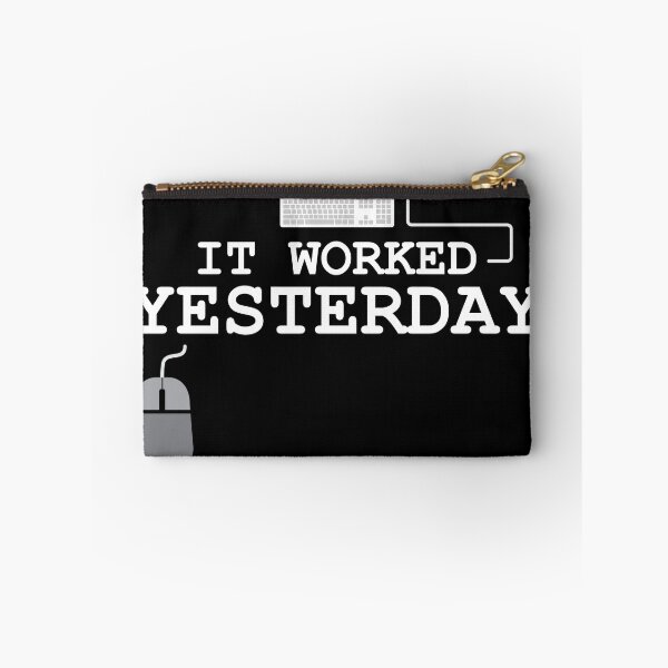 Item preview, It worked yesterday script admin joke design designed and sold by Grinover.