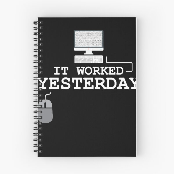 Item preview, It worked yesterday script admin joke design designed and sold by Grinover.