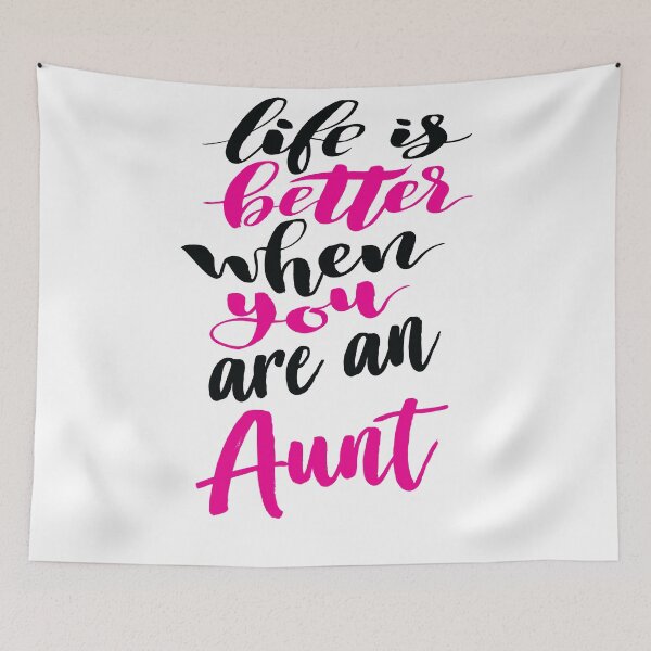 Item preview, Life Is Better When You Are An Aunt designed and sold by ProjectX23.