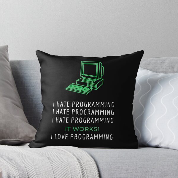 Item preview, I hate programming, it works, I love programming designed and sold by arendbotha.