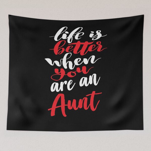 Item preview, Life Is Better When You Are An Aunt designed and sold by ProjectX23.