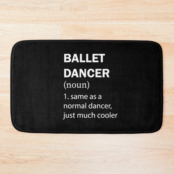 Item preview, funny ballet dancer definition designed and sold by PRINTED ..