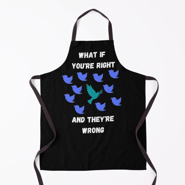 Item preview, What If Youre Right And Theyre Wrong designed and sold by Artistive.