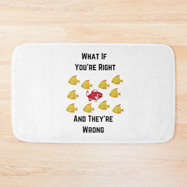 Item preview, What If Youre Right And Theyre Wrong designed and sold by Artistive.