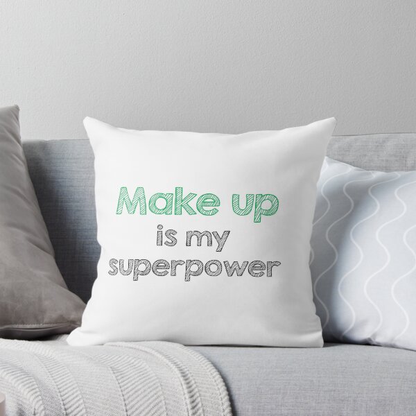 Item preview, Makeup is my superpower designed and sold by Alltooclose.