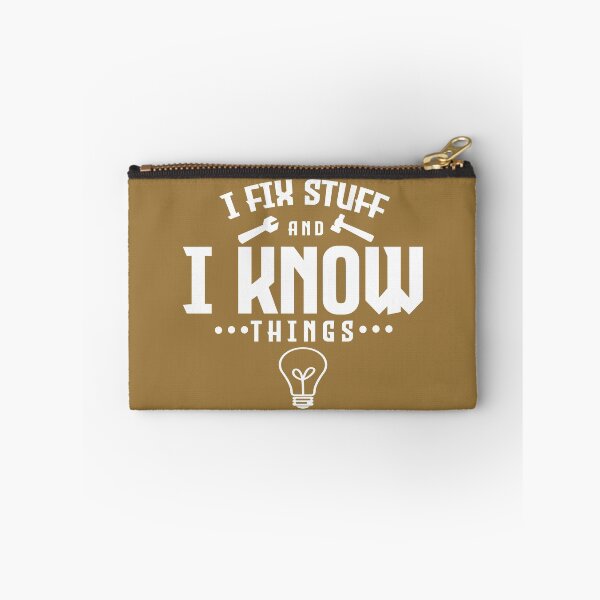 Item preview, Copy of I fix stuff and I know things black and white designed and sold by PurrfectCorner.