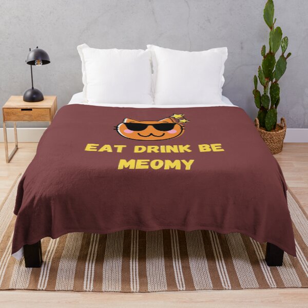 Item preview, Eat Drink And Be Meowy designed and sold by Totaghyr.