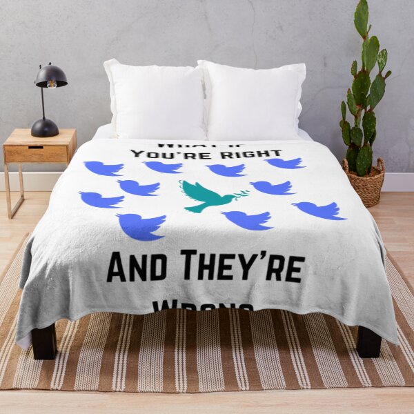 Item preview, What If Youre Right And Theyre Wrong designed and sold by Artistive.