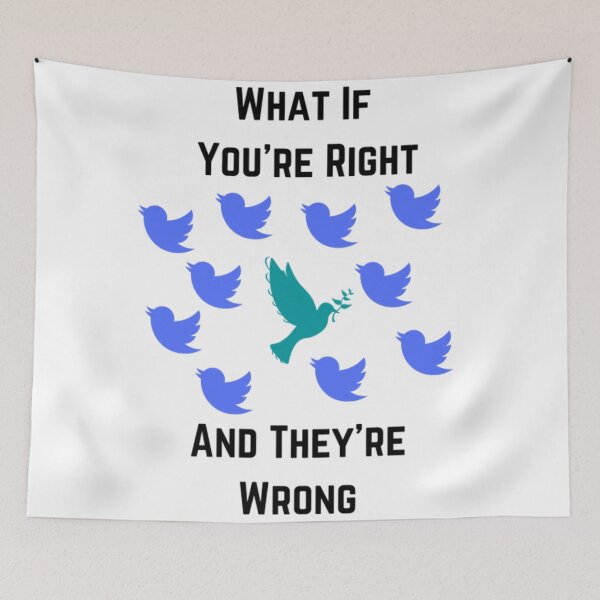 Item preview, What If Youre Right And Theyre Wrong designed and sold by Artistive.