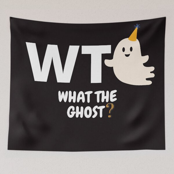 Item preview, What The Ghost designed and sold by BhavyaBathla.