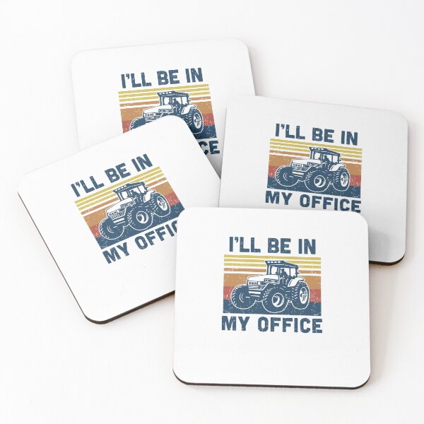 Item preview, I'll Be In My Office Funny Farm Tractor Lover Farmer Gift designed and sold by DanielleNicolet.