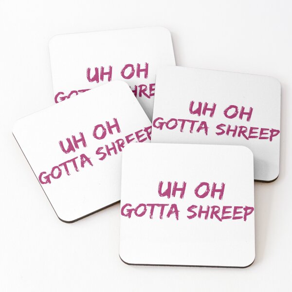 Item preview, Uh Oh gotta shreep- hermitcraft bdubs designed and sold by TakeiteasySH ⭐⭐⭐⭐⭐.