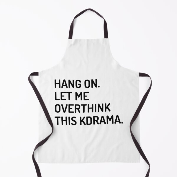 Item preview, Hang on let me overthink this kdrama designed and sold by KdramaSayQuote.