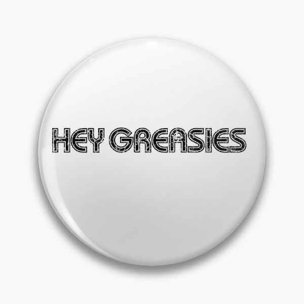 Item preview,   Drew Phillips Hey Greasies Distressed Design designed and sold by Beluved.