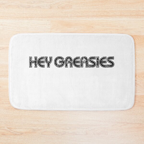 Item preview,   Drew Phillips Hey Greasies Distressed Design designed and sold by Beluved.