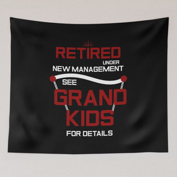 Item preview, Copy of Retired Under New Management See Grand Kids For Details Funny Retirement designed and sold by AshzShop.