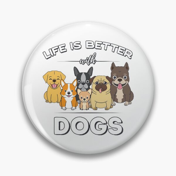 Item preview, Life is better with Dogs designed and sold by csoDesign.