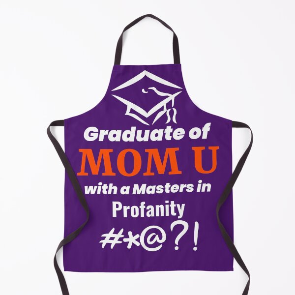 Item preview, Graduate of MOM U with a Masters in Profanity designed and sold by LeftFieldFunny.