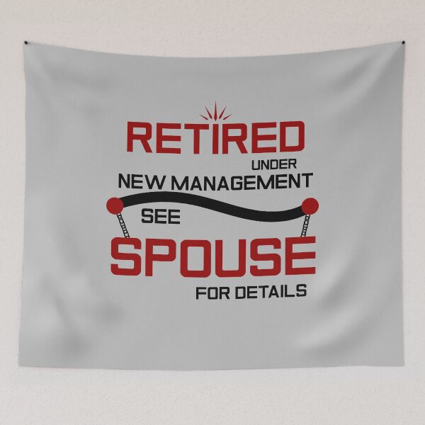Item preview, Retired Under New Management See Spouse For Details Funny Retirement designed and sold by AshzShop.