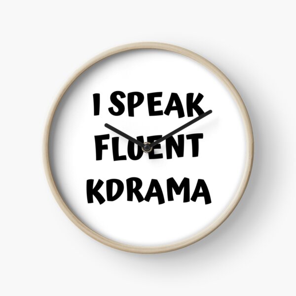 Item preview, I speak fluent kdrama designed and sold by KdramaSayQuote.