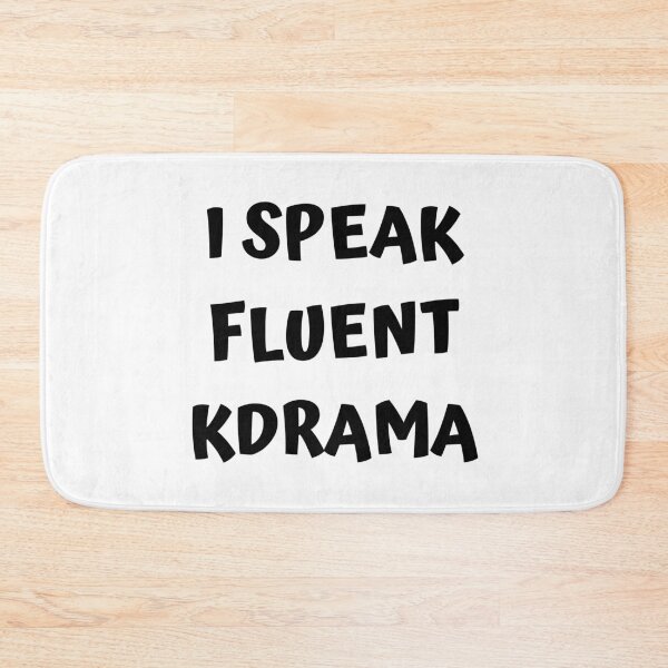 Item preview, I speak fluent kdrama designed and sold by KdramaSayQuote.