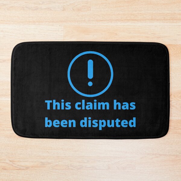 Item preview, This Claim Has Been Disputed designed and sold by VBeesTees.