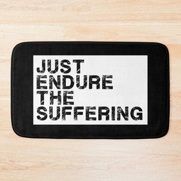 Item preview, Just Enjoy The Suffering designed and sold by rokojin.