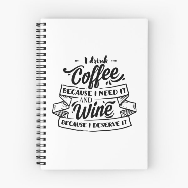Item preview, I Drink Coffee Because I Need IT And wine Because I Deserve It designed and sold by shivani21061993.
