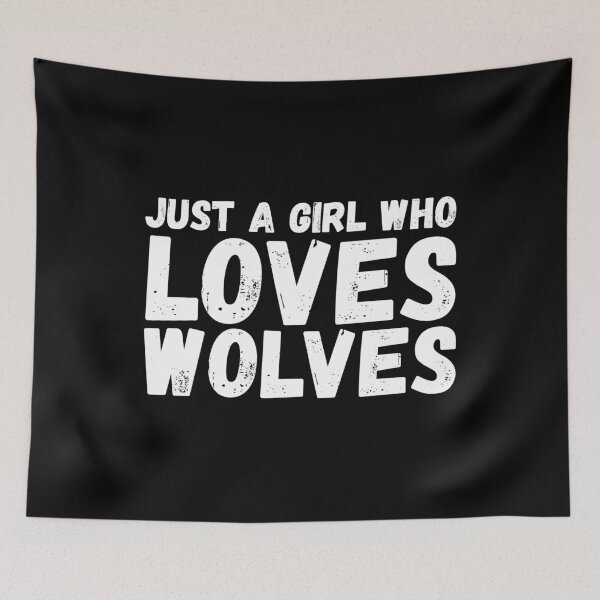Item preview, Just A Girl Who Loves Wolves designed and sold by jacks-tees.