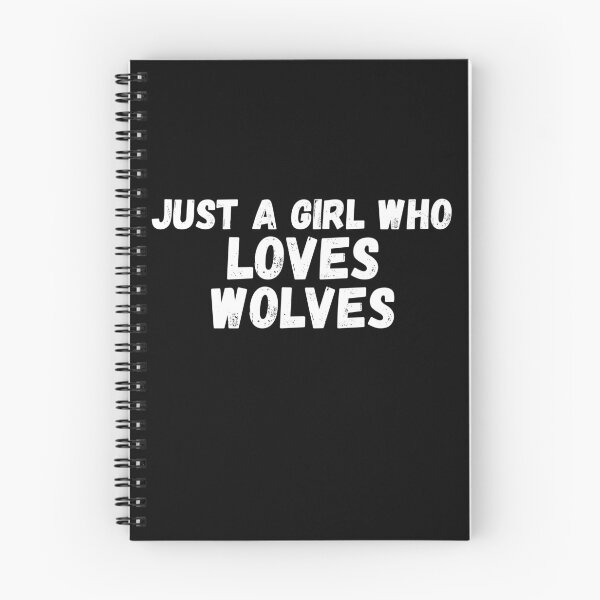 Item preview, Just A Girl Who Loves Wolves designed and sold by jacks-tees.