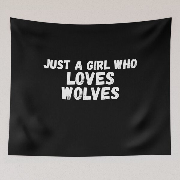 Item preview, Just A Girl Who Loves Wolves designed and sold by jacks-tees.