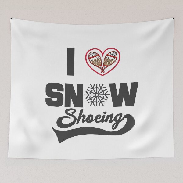 Item preview, I Love Snowshoeing Snowsuit Mountains designed and sold by tbauernhoferbiz.