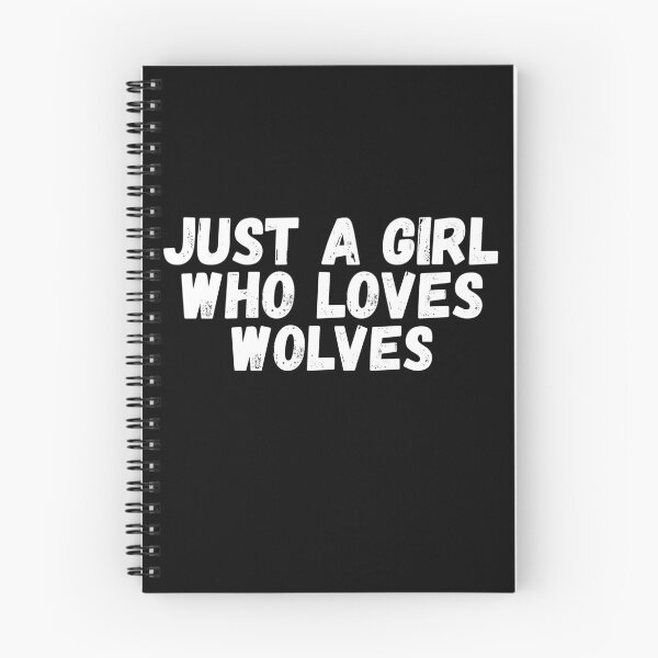 Item preview, Just A Girl Who Loves Wolves designed and sold by jacks-tees.
