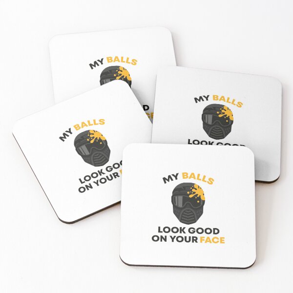 Item preview, ' My Balls Look Good On Your Face ' Funny Gift For Paintball Lover designed and sold by Vibe by Flow.