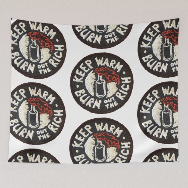 Item preview, Keep Warm, Burn out the Rich Sticker designed and sold by designolo.