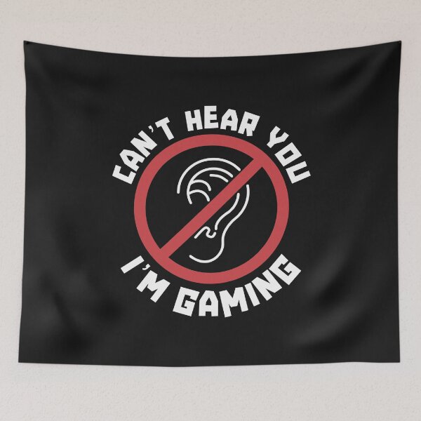 Item preview, Gamer Funny Can't Hear You I'm Gaming Playing Video Games Prohibition Sign designed and sold by alenaz.