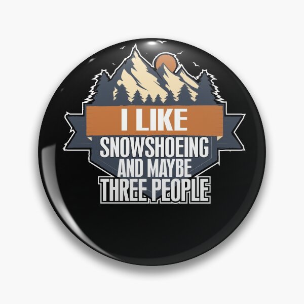 Artikelvorschau, Ich mag Schneeschuhwandern Schneeanzug Berge entworfen und verkauft von tbauernhoferbiz.