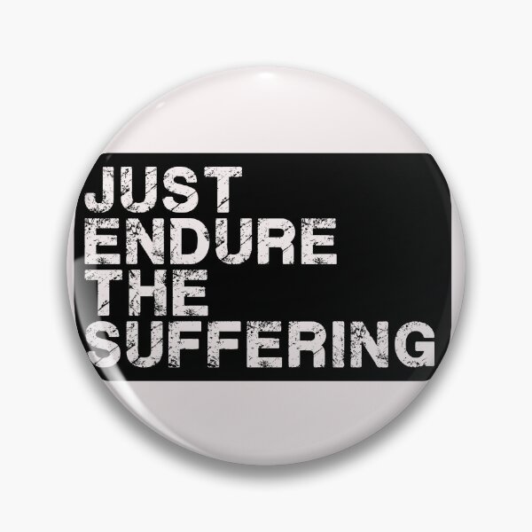 Item preview, Just Enjoy The Suffering designed and sold by rokojin.