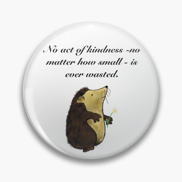 Item preview, No Act of Kindness is Ever Wasted designed and sold by artbysarahallen.