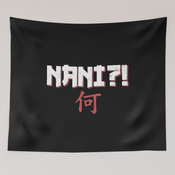 Item preview, Nani Meaning What Funny Japanese Anime Lover Quote designed and sold by alenaz.