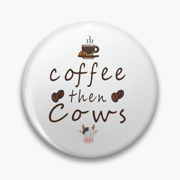 Item preview, coffe then cows designed and sold by ishako online.