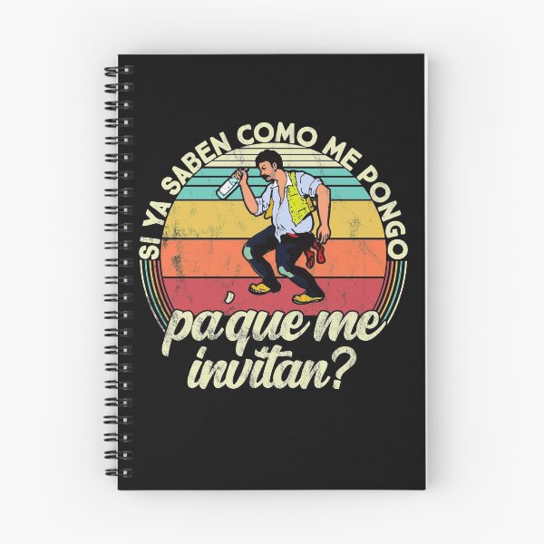 Item preview, Si ya saben como me pongo pa que me invitan - Funny designed and sold by majuga.