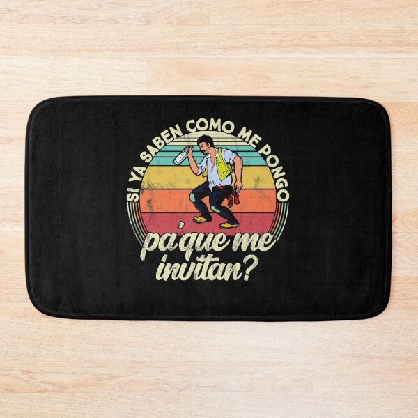Item preview, Si ya saben como me pongo pa que me invitan - Funny designed and sold by majuga.