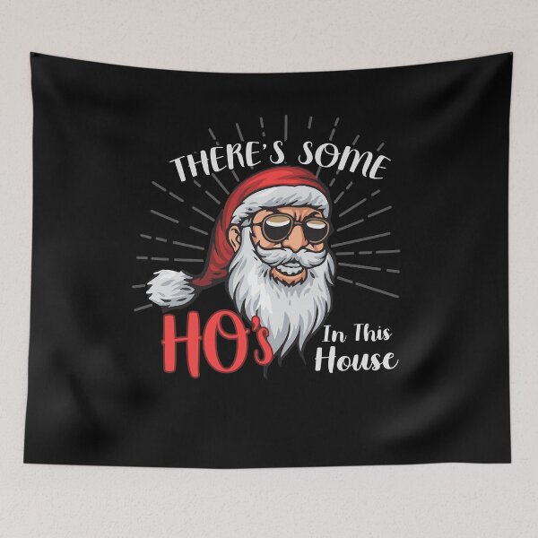 Item preview, HO's In This House Bad Santa Santa Claus designed and sold by maddinstgt.