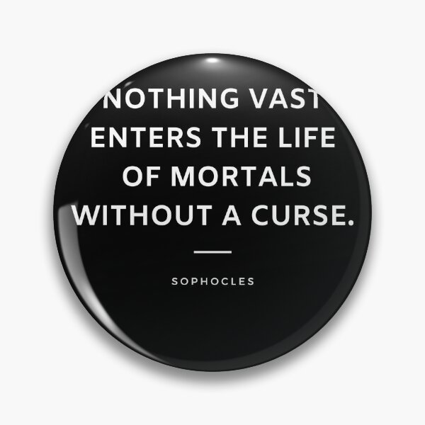 Item preview, Sophocles - Nothing Vast Enters The Life of Mortals Without A Curse designed and sold by PerivoliTees.