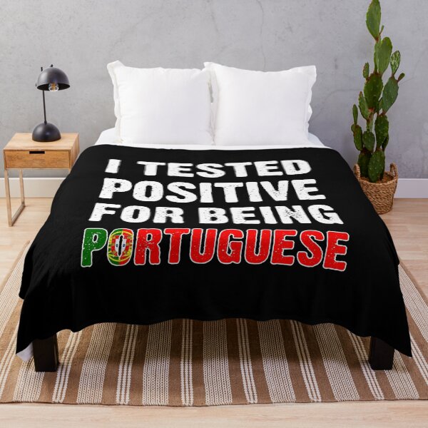 Item preview, I Tested Positive For Being Portuguese designed and sold by T-shirt For You.